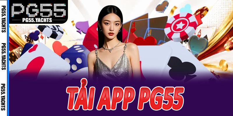 Ưu đãi đặc biệt chỉ dành ai Tải App PG55 về máy